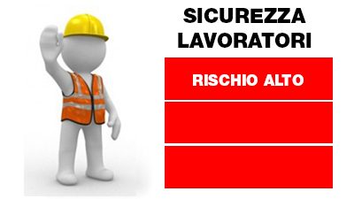 Corso sulla Sicurezza dei Lavoratori – Rischio Alto